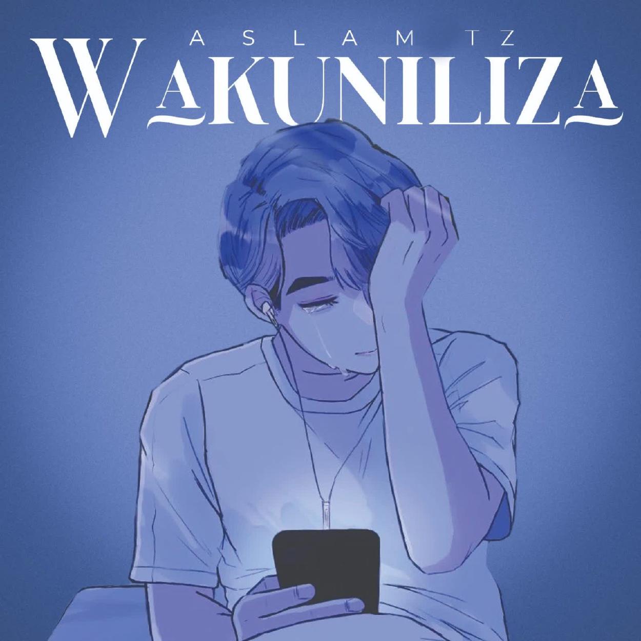 Audio:_Aslam_Tz_Wakuniliza