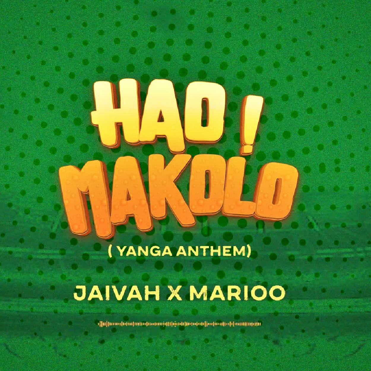 Audio:_Jaivah_Marioo_Hao_Makolo