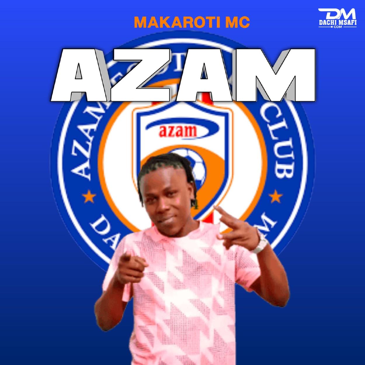 Audio:_Makaroti_MC_AZAM
