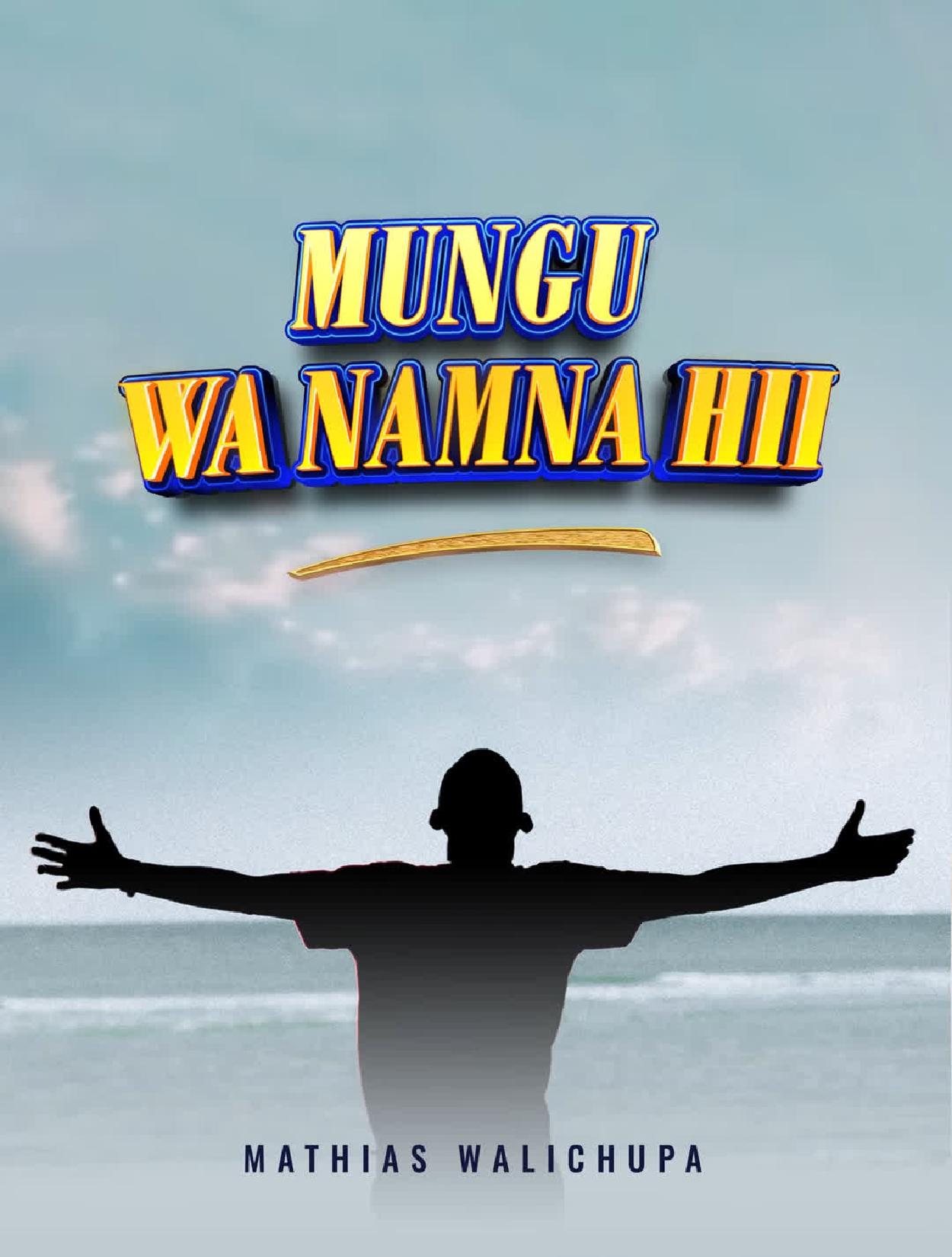 Audio:_Mathias_Walichupa_Mungu_Wa_Namna_Hii