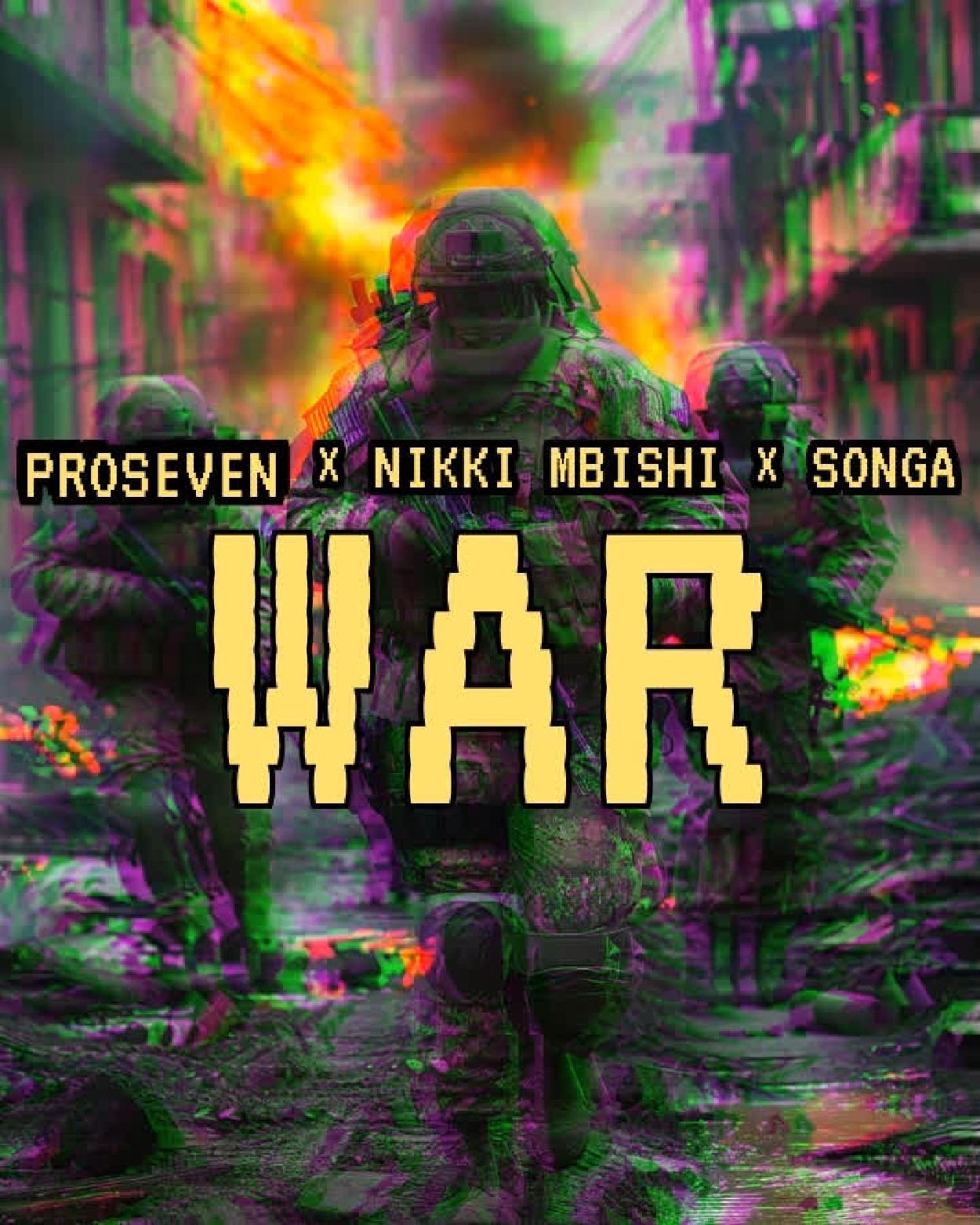 Audio:_Songa_x_Nikki_Mbishi_x_Proseven_WAR