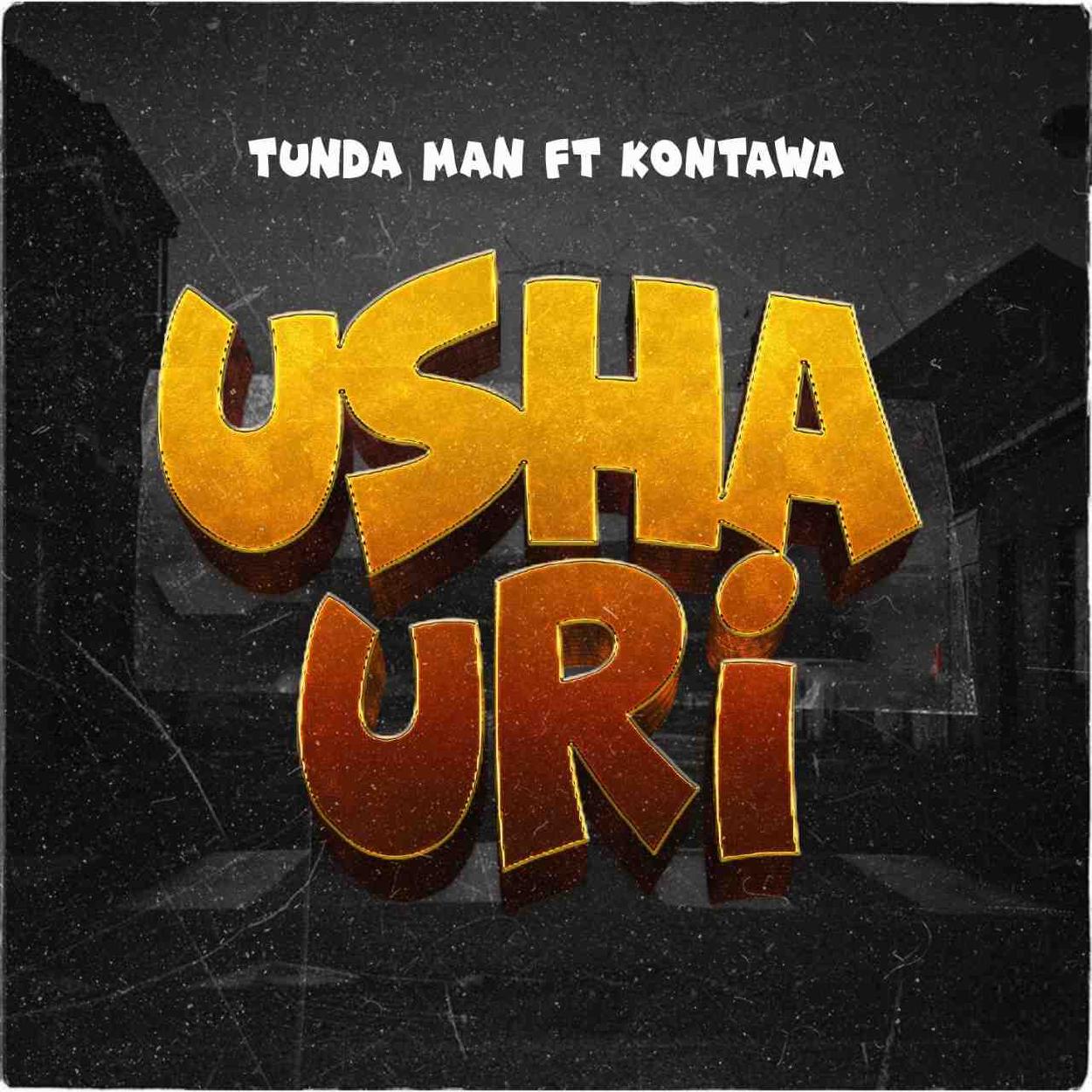 Audio:_Tunda_Man_Ft_Kontawa_Ushauri