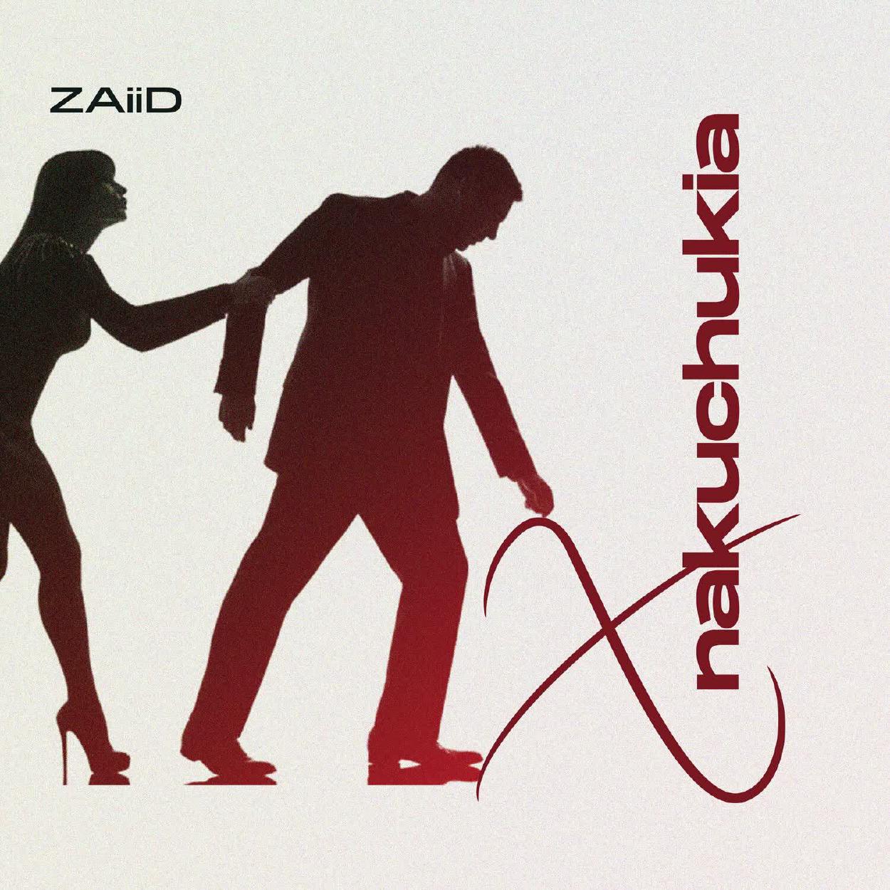 Audio:_Zaiid_X_Nakuchukia